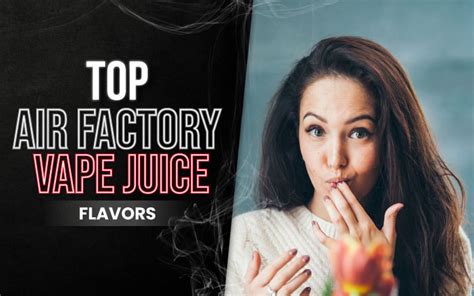 what flavorings are in air factory juice